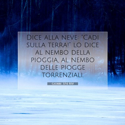 Giobbe 37:6 Versetto della Bibbia Spiegato