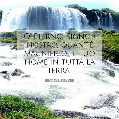 Salmi 8:9 RIV Immagine del Versetto della Bibbia