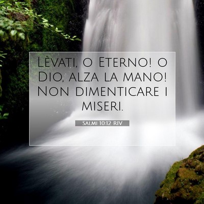 Salmi 10:12 RIV Immagine del Versetto della Bibbia