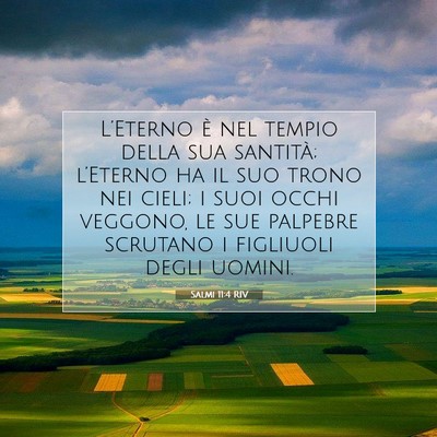 Salmi 11:4 RIV Immagine del Versetto della Bibbia