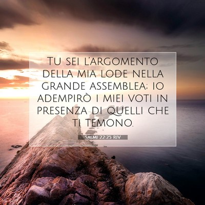 Salmi 22:25 RIV Immagine del Versetto della Bibbia