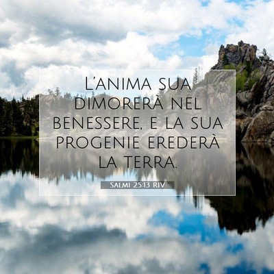 Salmi 25:13 RIV Immagine del Versetto della Bibbia