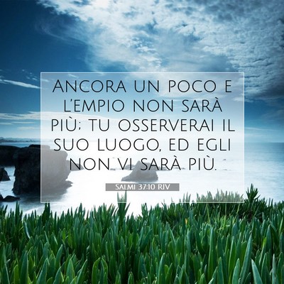 Salmi 37:10 Versetto della Bibbia Spiegato