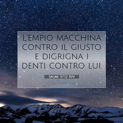 Salmi 37:12 Versetto della Bibbia Spiegato
