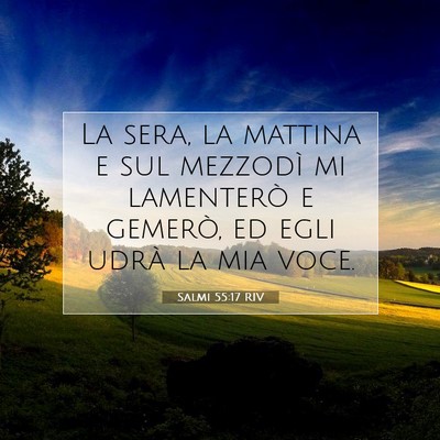 Salmi 55:17 Versetto della Bibbia Spiegato