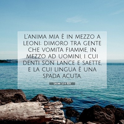 Salmi 57:4 RIV Immagine del Versetto della Bibbia