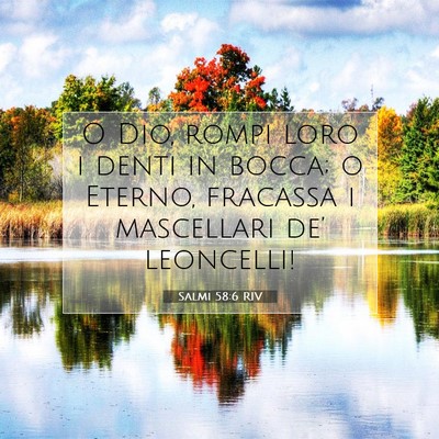 Salmi 58:6 RIV Immagine del Versetto della Bibbia
