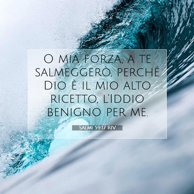 Salmi 59:17 Versetto della Bibbia Spiegato