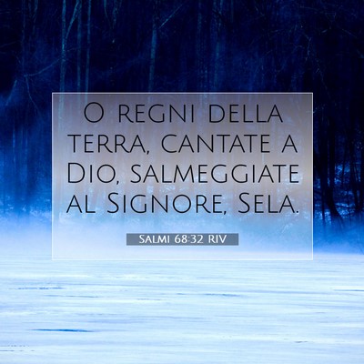 Salmi 68:32 Versetto della Bibbia Spiegato