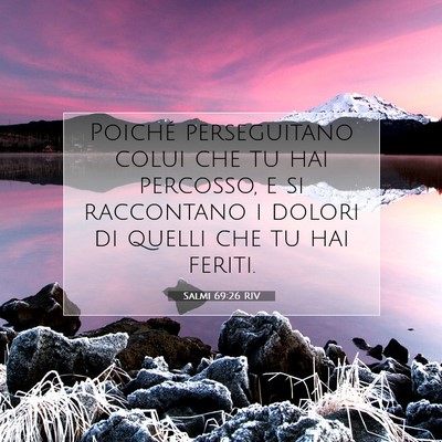 Salmi 69:26 RIV Immagine del Versetto della Bibbia