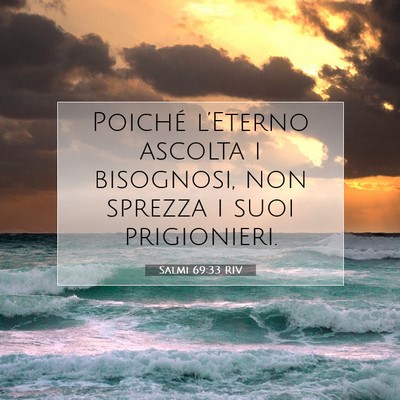 Salmi 69:33 RIV Immagine del Versetto della Bibbia