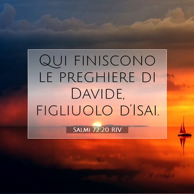 Salmi 72:20 RIV Immagine del Versetto della Bibbia
