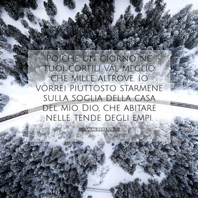 Salmi 84:10 RIV Immagine del Versetto della Bibbia