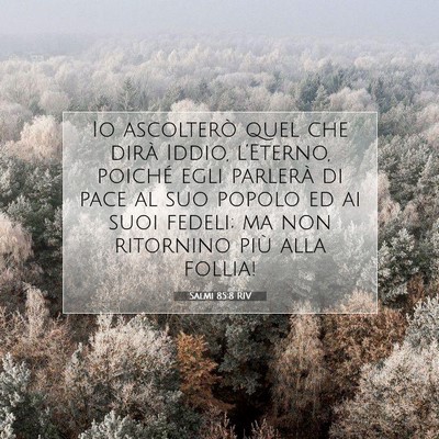 Salmi 85:8 RIV Immagine del Versetto della Bibbia