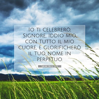Salmi 86:12 Versetto della Bibbia Spiegato