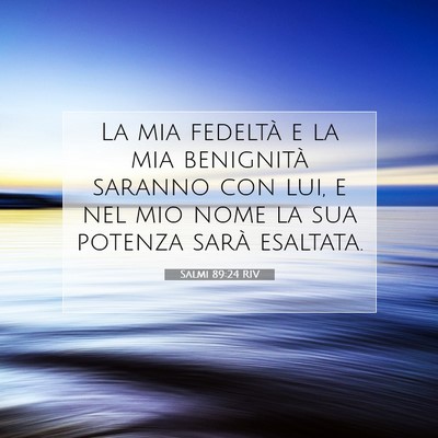 Salmi 89:24 RIV Immagine del Versetto della Bibbia