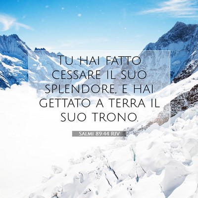 Salmi 89:44 RIV Immagine del Versetto della Bibbia