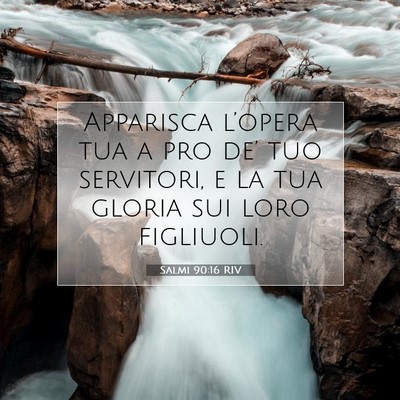 Salmi 90:16 Versetto della Bibbia Spiegato