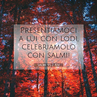 Salmi 95:2 Versetto della Bibbia Spiegato
