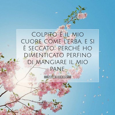 Salmi 102:4 Versetto della Bibbia Spiegato