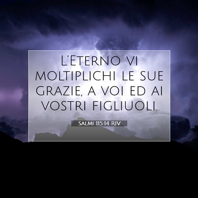 Salmi 115:14 Versetto della Bibbia Spiegato