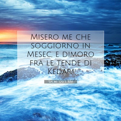 Salmi 120:5 RIV Immagine del Versetto della Bibbia