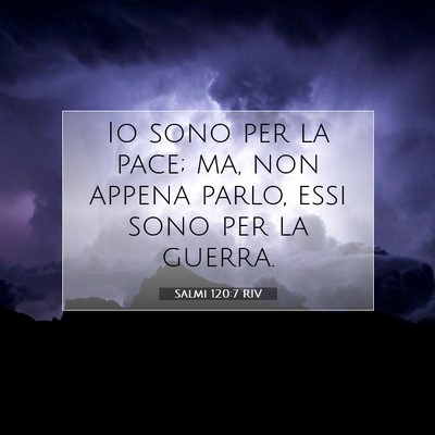 Salmi 120:7 Versetto della Bibbia Spiegato