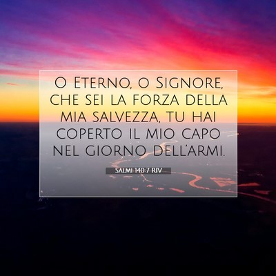 Salmi 140:7 Versetto della Bibbia Spiegato