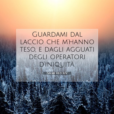 Salmi 141:9 Versetto della Bibbia Spiegato