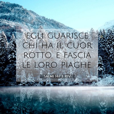 Salmi 147:3 Versetto della Bibbia Spiegato