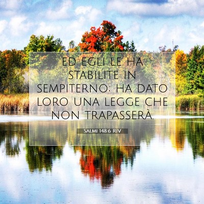 Salmi 148:6 RIV Immagine del Versetto della Bibbia