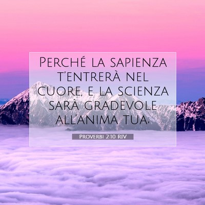 Proverbi 2:10 RIV Immagine del Versetto della Bibbia