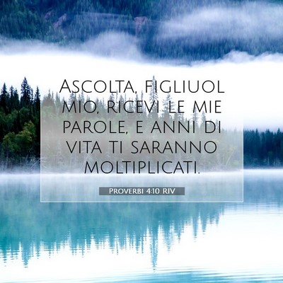 Proverbi 4:10 RIV Immagine del Versetto della Bibbia