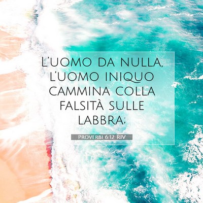 Proverbi 6:12 Versetto della Bibbia Spiegato