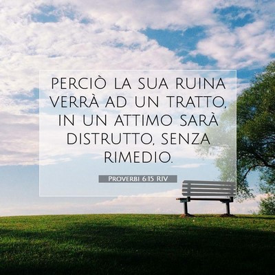 Proverbi 6:15 Versetto della Bibbia Spiegato