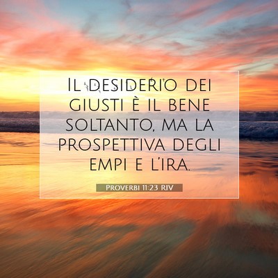 Proverbi 11:23 Versetto della Bibbia Spiegato