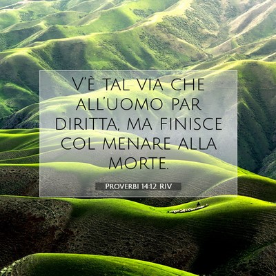 Proverbi 14:12 Versetto della Bibbia Spiegato