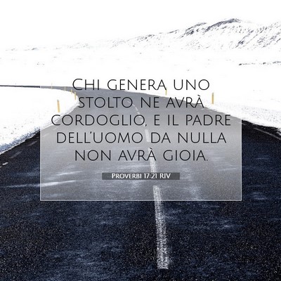 Proverbi 17:21 Versetto della Bibbia Spiegato