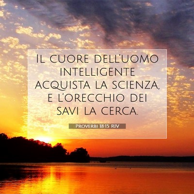 Proverbi 18:15 RIV Immagine del Versetto della Bibbia