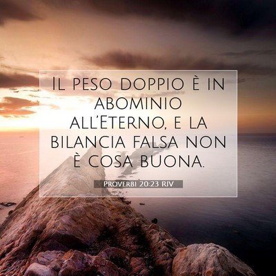 Proverbi 20:23 Versetto della Bibbia Spiegato