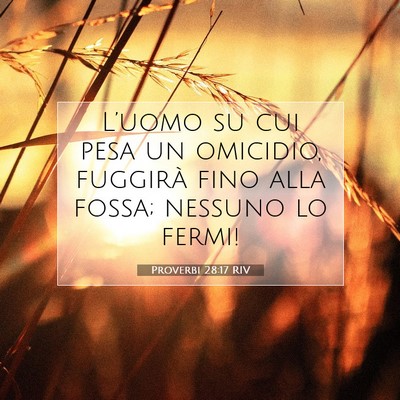 Proverbi 28:17 RIV Immagine del Versetto della Bibbia