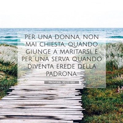 Proverbi 30:23 Versetto della Bibbia Spiegato