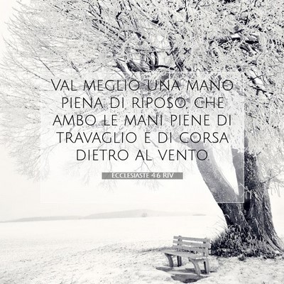 Ecclesiaste 4:6 RIV Immagine del Versetto della Bibbia