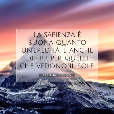 Ecclesiaste 7:11 Versetto della Bibbia Spiegato