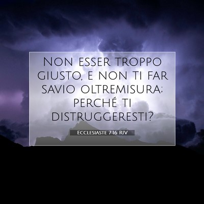 Ecclesiaste 7:16 Versetto della Bibbia Spiegato