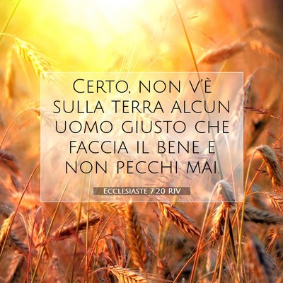 Ecclesiaste 7:20 RIV Immagine del Versetto della Bibbia