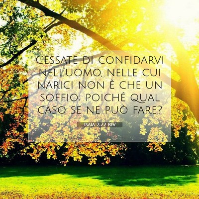 Isaia 2:22 RIV Immagine del Versetto della Bibbia