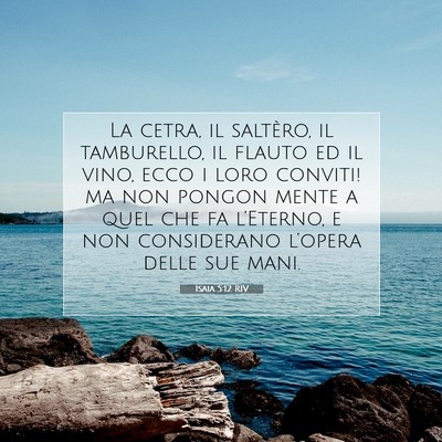Isaia 5:12 RIV Immagine del Versetto della Bibbia
