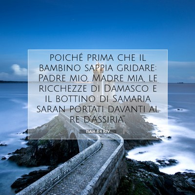 Isaia 8:4 RIV Immagine del Versetto della Bibbia