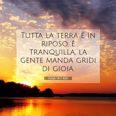 Isaia 14:7 Versetto della Bibbia Spiegato